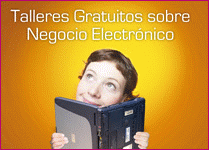 Talleres Gratuitos sobre Negocio Electr�nico