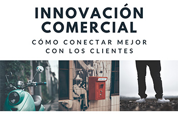 Jornada Innovacin Comercial: cmo conectar mejor con los clientes