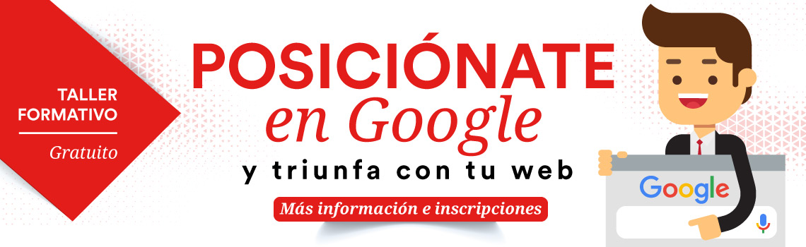 Taller Posicionate en Google y triunfa con tu web