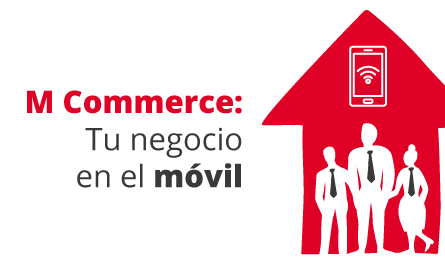 Taller 7: M Commerce: Tu negocio en el móvil