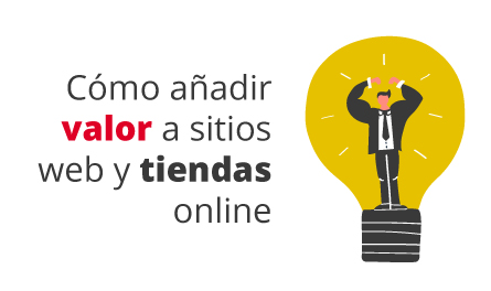 Taller 8: Cómo añadir valor a sitios web y tiendas online